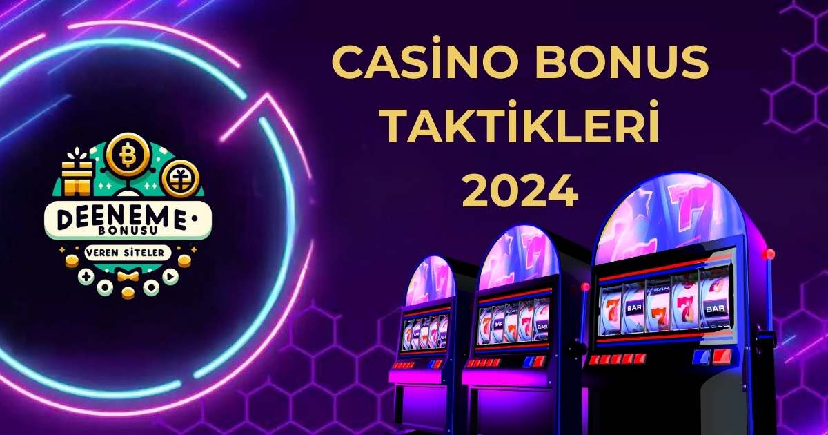 Casino Bonus Taktikleri